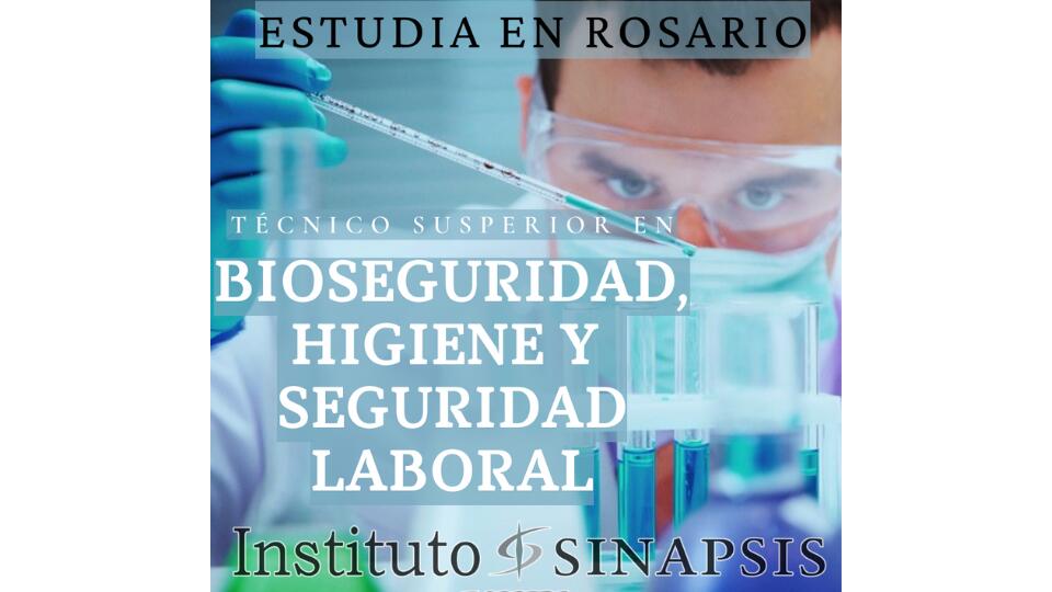 Tecnicatura Superior en Bioseguridad, Higiene y Seguridad Laboral (Rosario, Santa Fe)